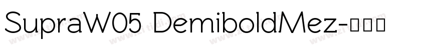 SupraW05 DemiboldMez字体转换